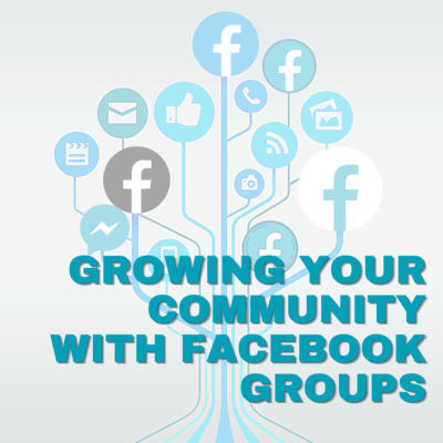 Grow Your Facebook Groups